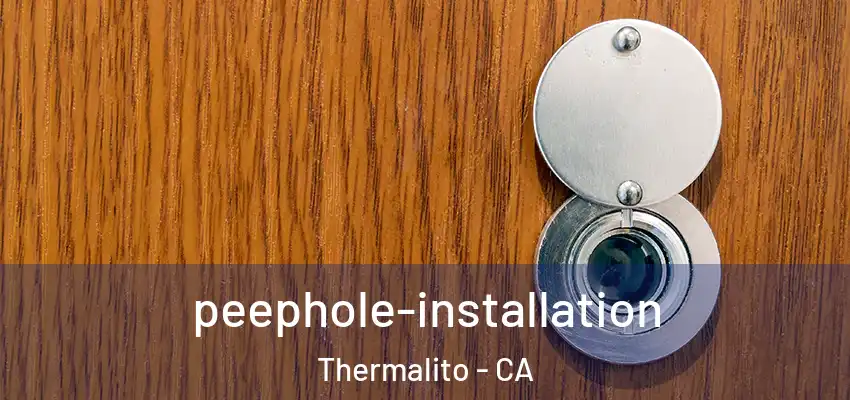  peephole-installation Thermalito - CA